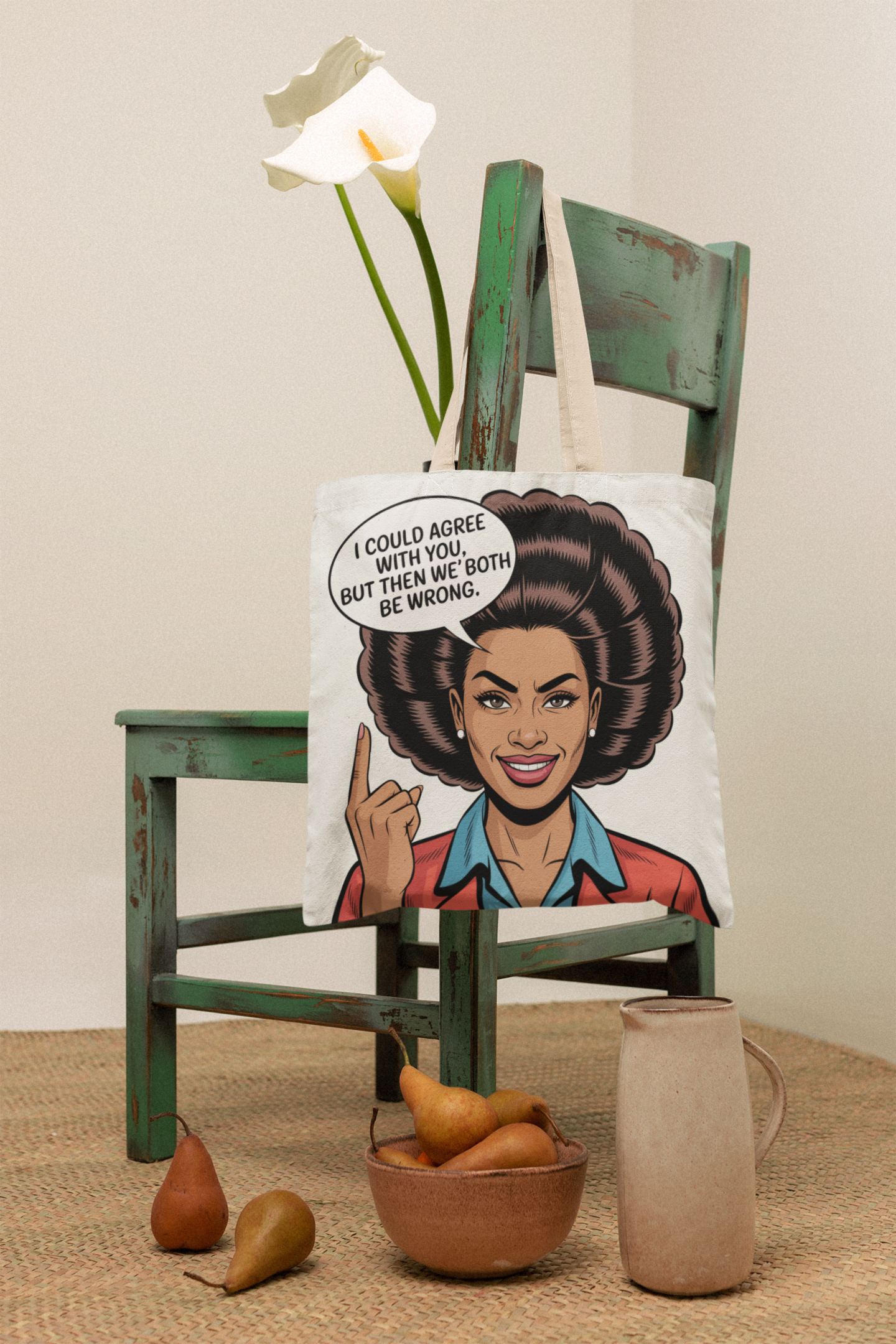 I Could Agree With You – Afrocentric Funny Digital Art | Comic-Style Printable | Sass Quote PNG