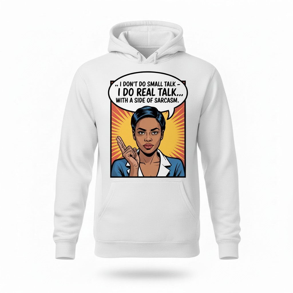 I Don't Do Small Talk (Variant Edition)‚ Real Talk Digital PNG