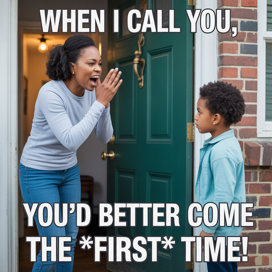 "When I Call You Better Come" Black Parenting Humor Digital Print - Mom Life Wall Art - Instant Download Printable Home Décor